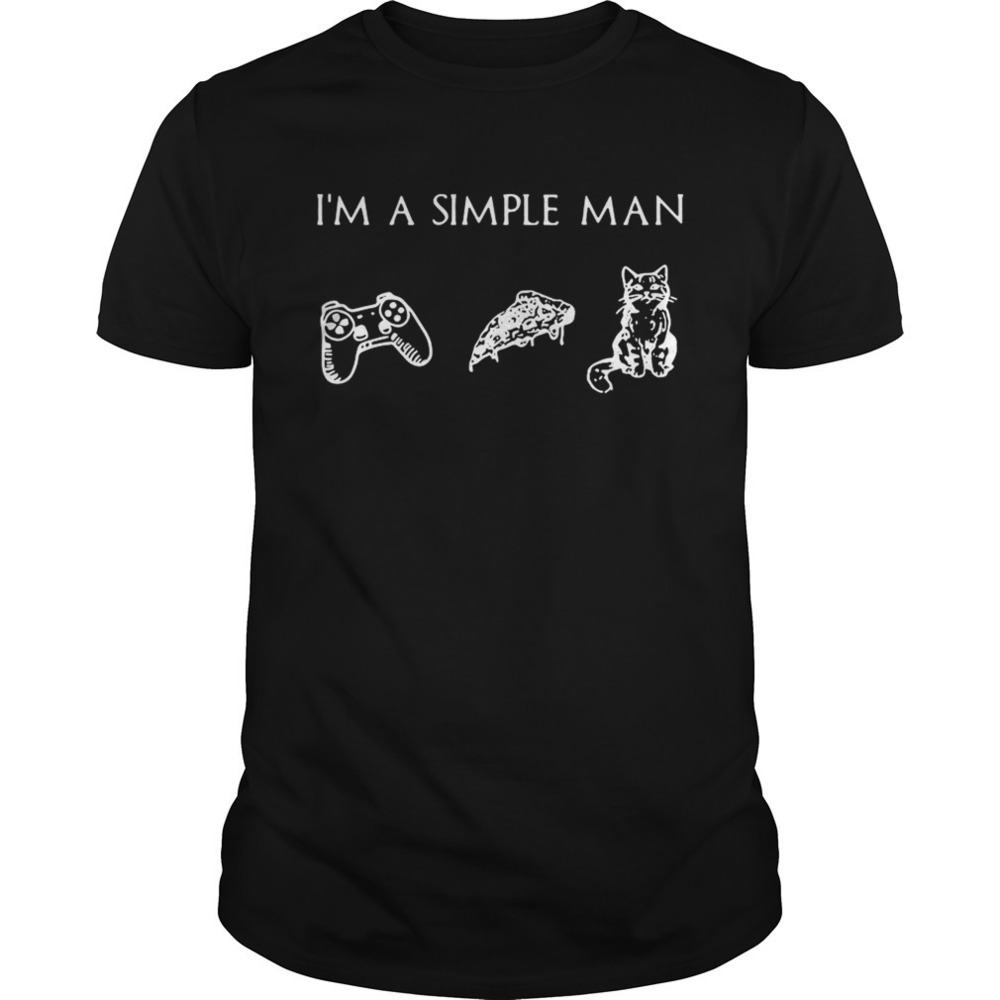Im Simple Man Game Pizza And Cat Shirt